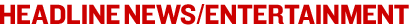 HLN/Entertainment