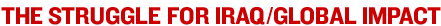 The Struggle for Iraq: Global Impact