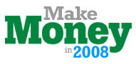 Make Money in 2008