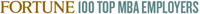 FORTUNE: 100 Top MBA Employers